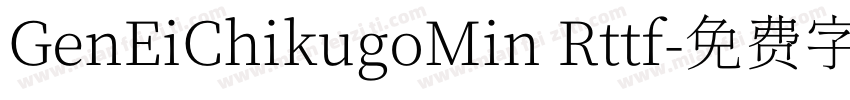 GenEiChikugoMin Rttf字体转换